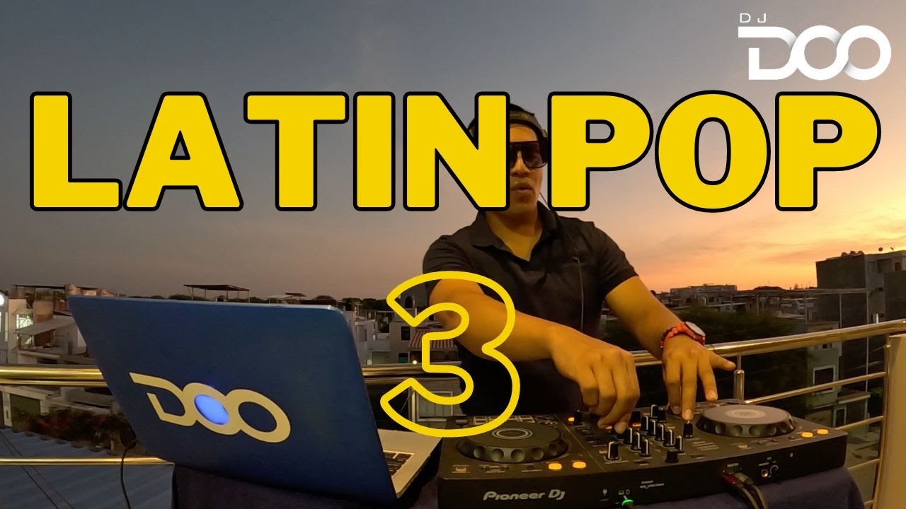 LATIN POP 3 (MORAT, FONSECA, CARLOS VIVES, DRAGON Y CABALLERO, ALEJANDRO SANZ, RIO ROMA) DJ DOO