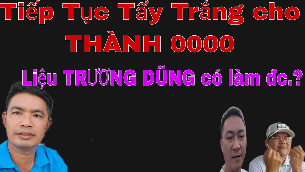 Không Thể Rửa Sạch Cho Thành....