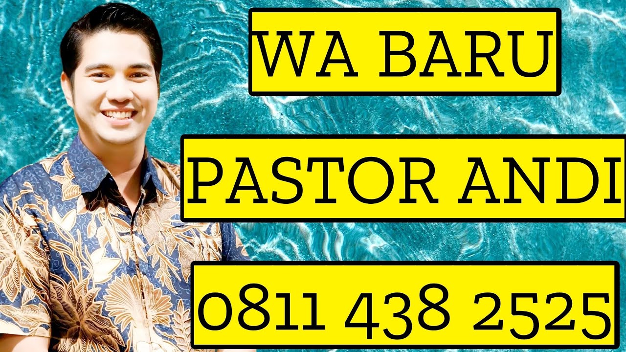 WA BARU PASTOR ANDI SIMON 0811 438 2525