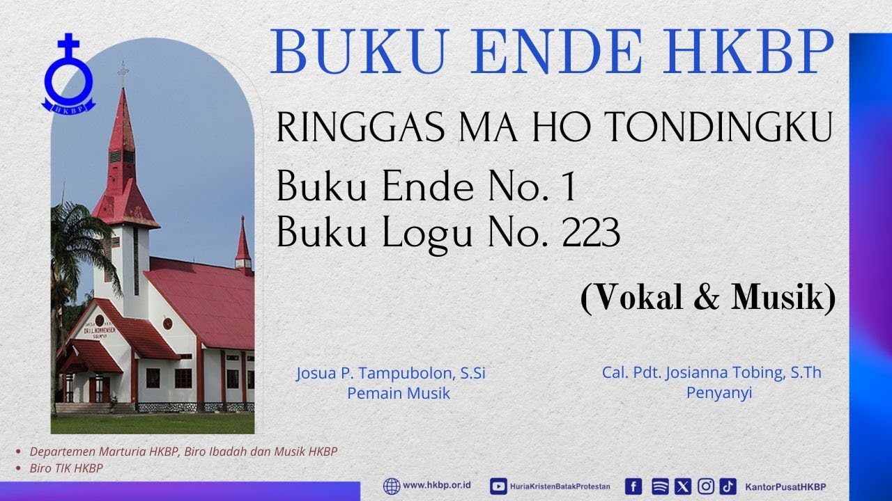 BUKU ENDE HKBP No. 1 Buku Logu No. 223  RINGGAS MA HO TONDINGKU  (Vokal & Musik)