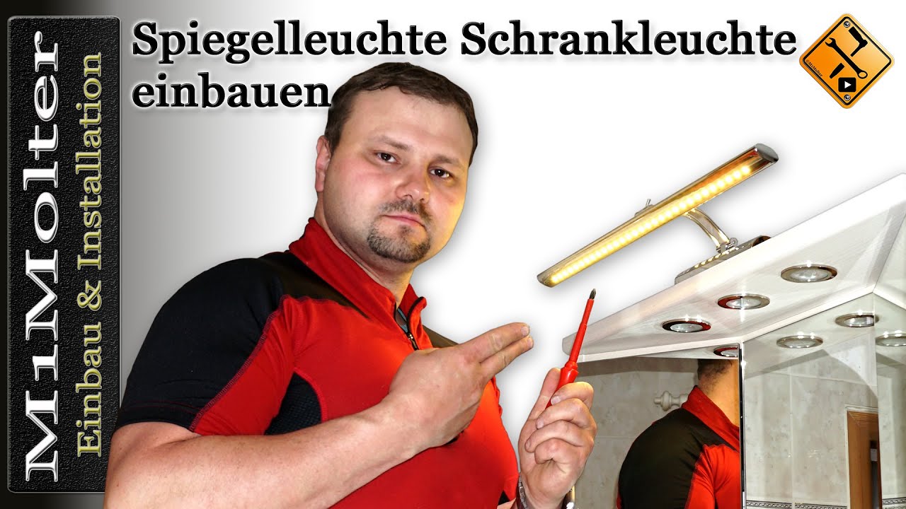 Spiegelleuchte - Schranklampe Einbauen von M1Molter
