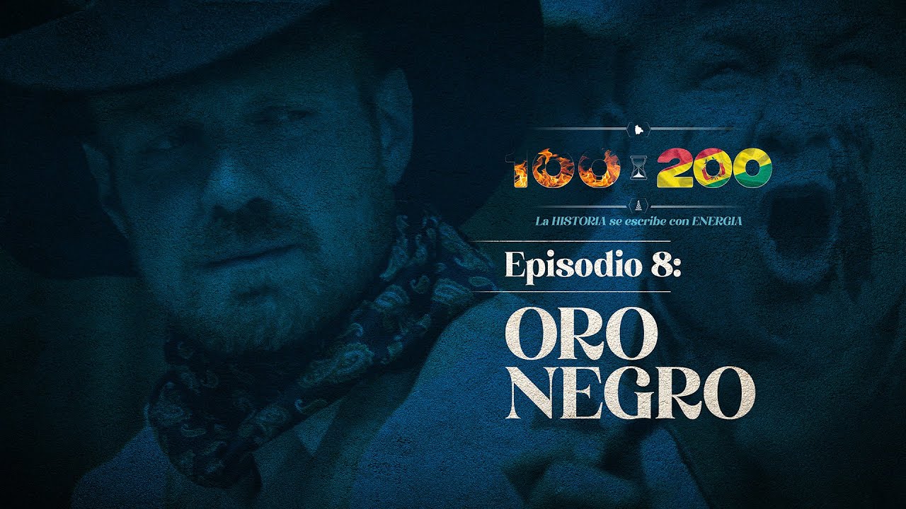 EP 8: ORO NEGRO