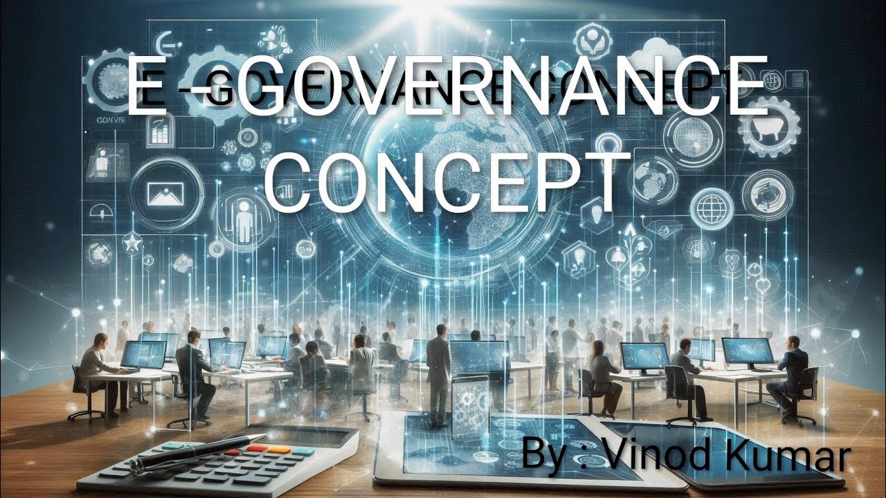 E - governance, model and major policies 