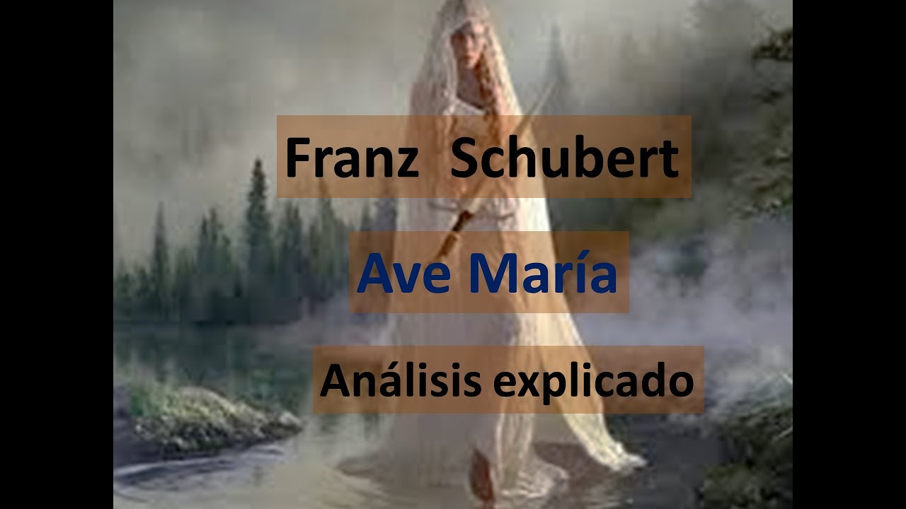 Ave María de F. Schubert. Análisis musical explicado