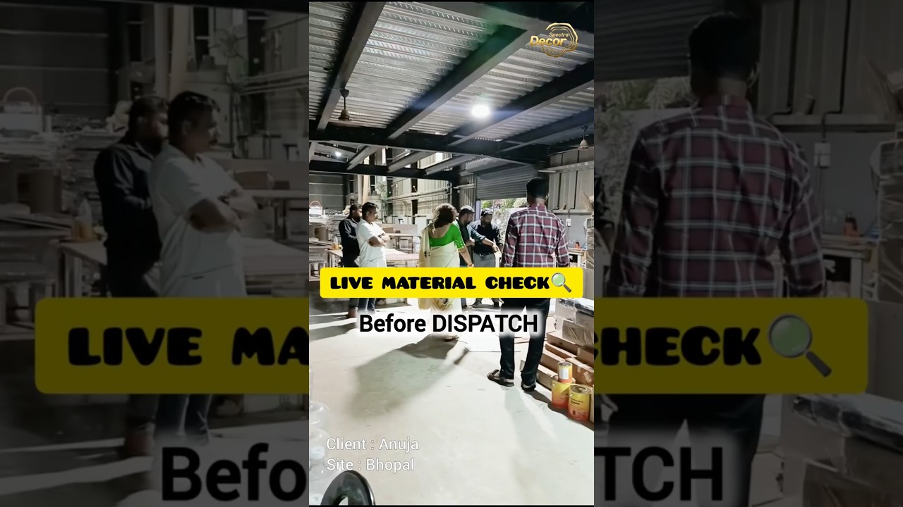 Client From Bhopal Reviews Their Interior Materials | Full Factory Inspection 