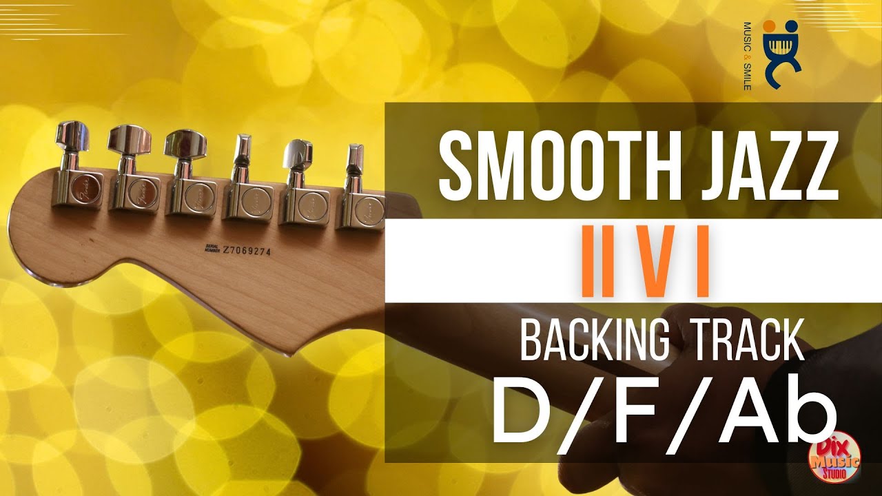 II–V–I Smooth Jazz Backing Track – Improvisation Workout in D, F, Ab (76 BPM)