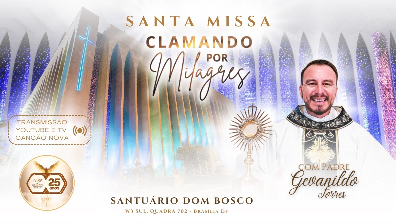 Santa Missa Clamando por milagres - Padre Gevanildo Torres - 26/02/26