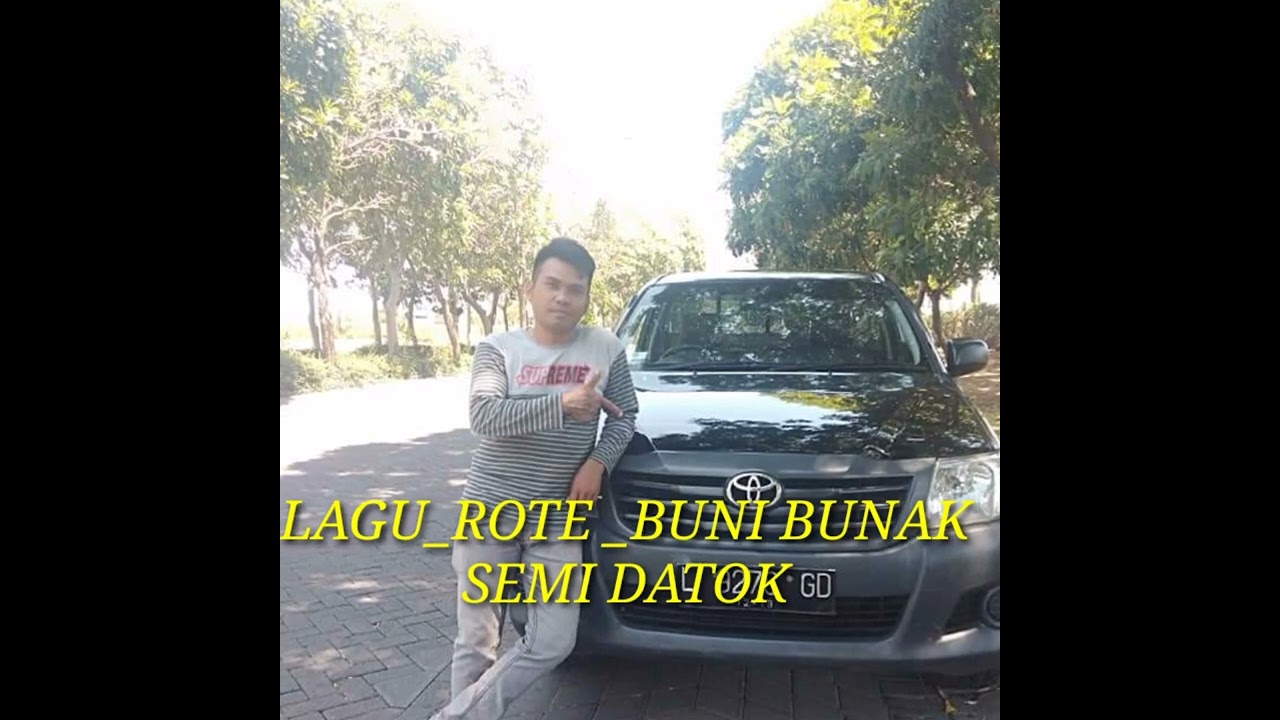lolen leo buni bunak cip. Semi Datok.voc, Semi Datok