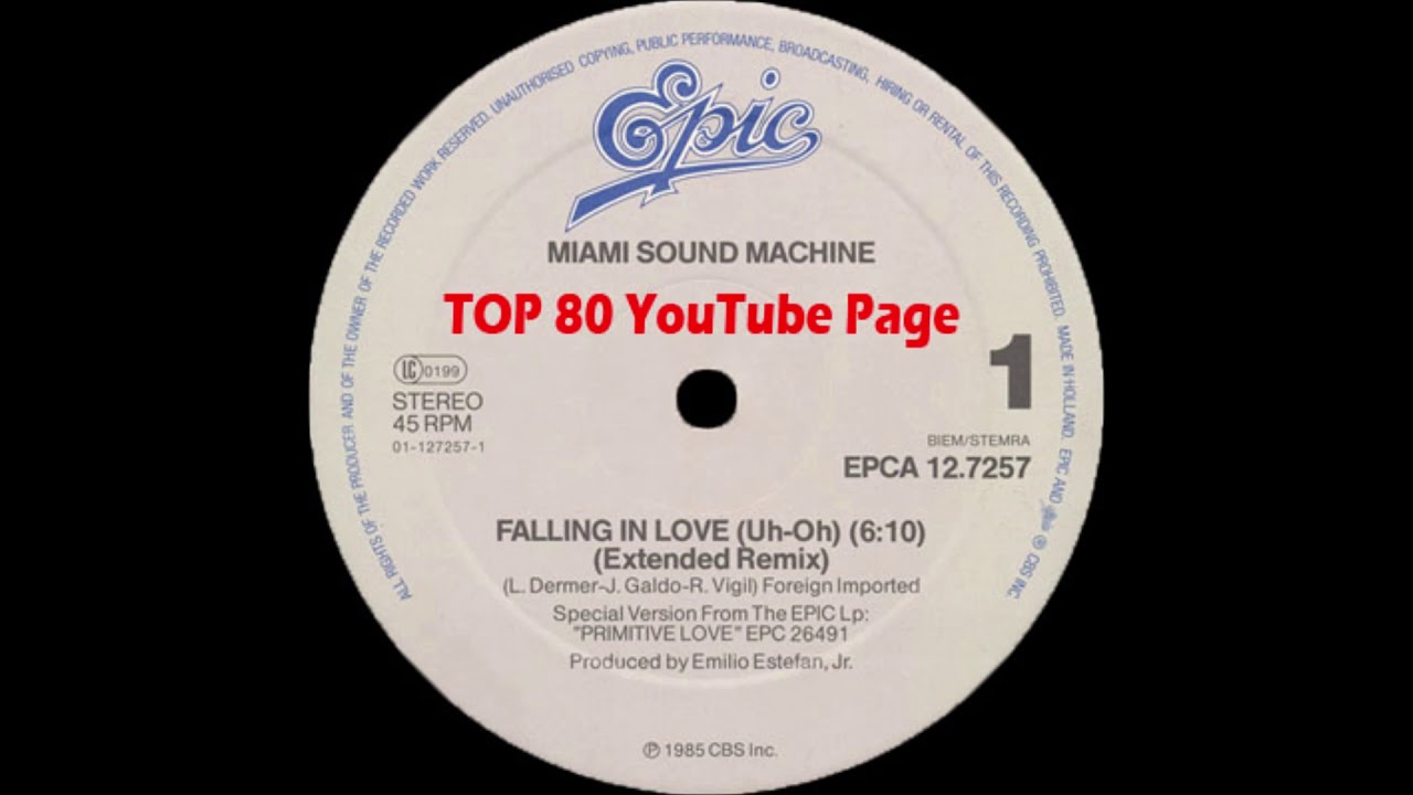 Miami Sound Machine Ft. Gloria Estefan - Falling In Love (Uh-Oh) (Extended Remix)