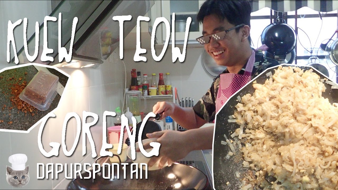Kuew Teow Goreng | DapurSpontan