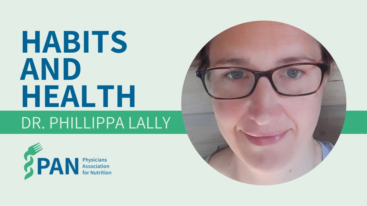 PAN Podcast #6 | Dr. Phillippa Lally | Habits and Health