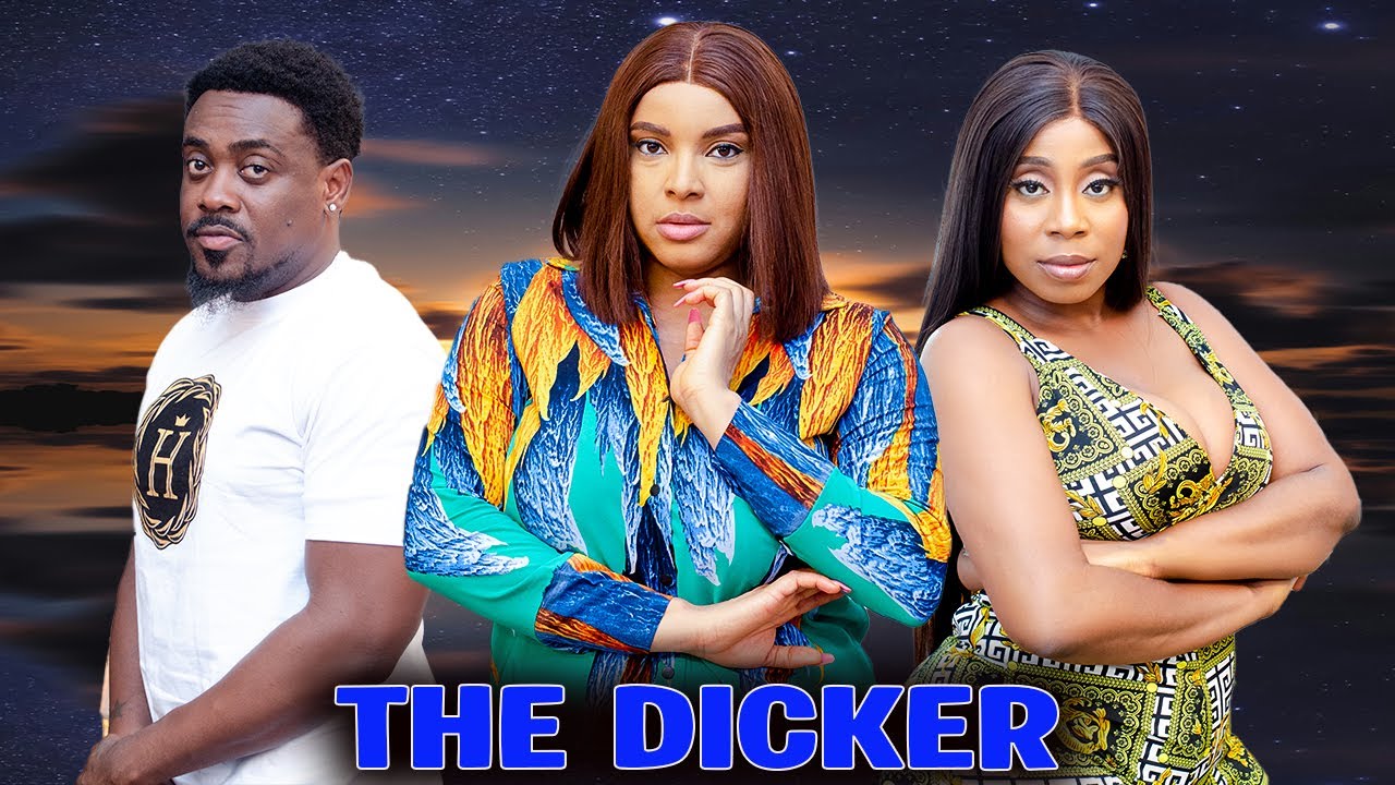 {2026 Movie} THE DICKER {New Movie} Latest Nigerian Nollywood Movies #viralvideo #trending #2026