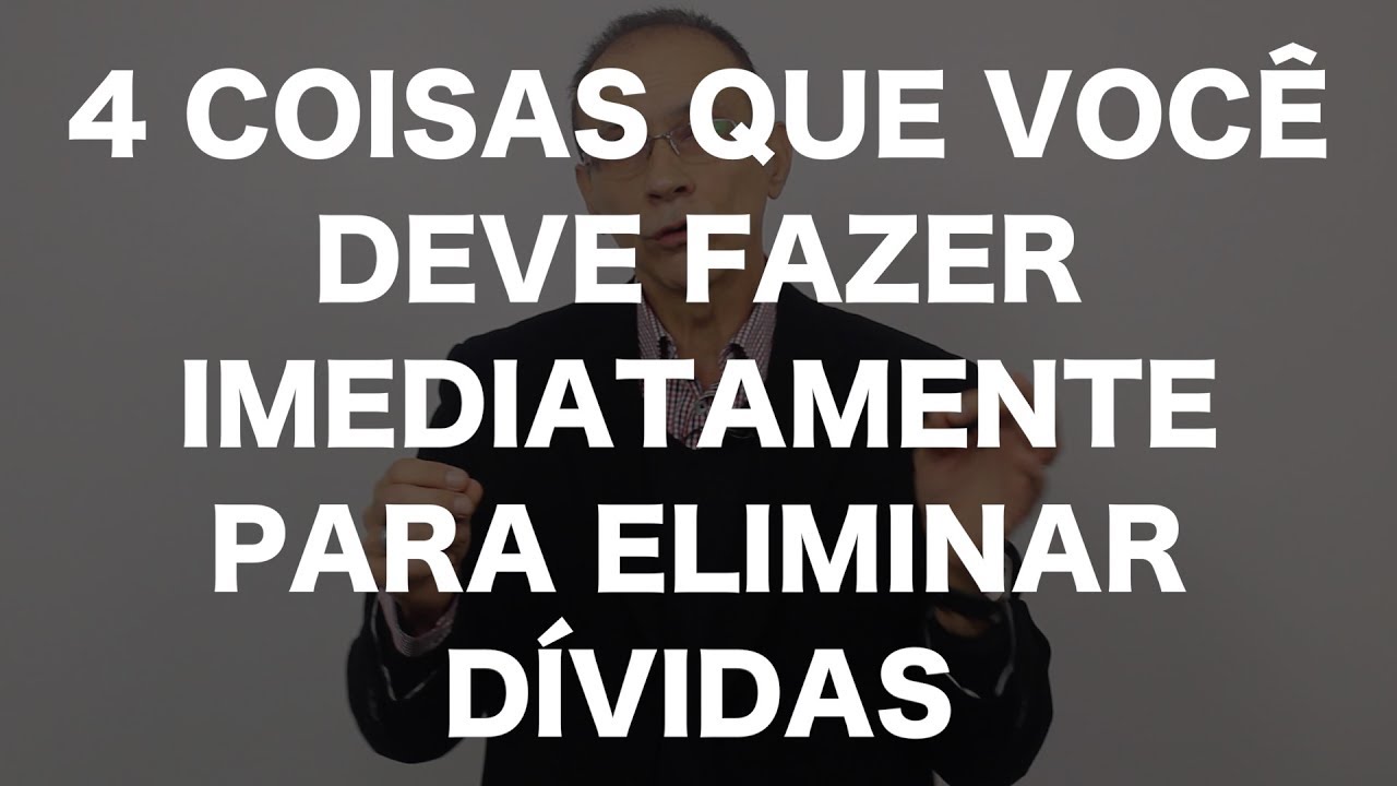 4 SIMPLES mas IMPORTANTES Passos Para Eliminar Dívidas
