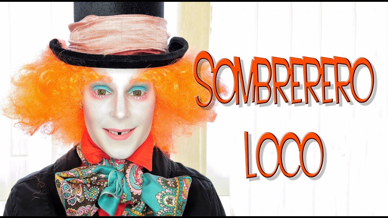 Maquillaje Sombrerero Loco, Fantasía #29 | Silvia Quiros