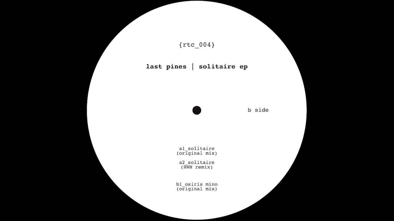 Last Pines - Osiris Mino (RTC004)