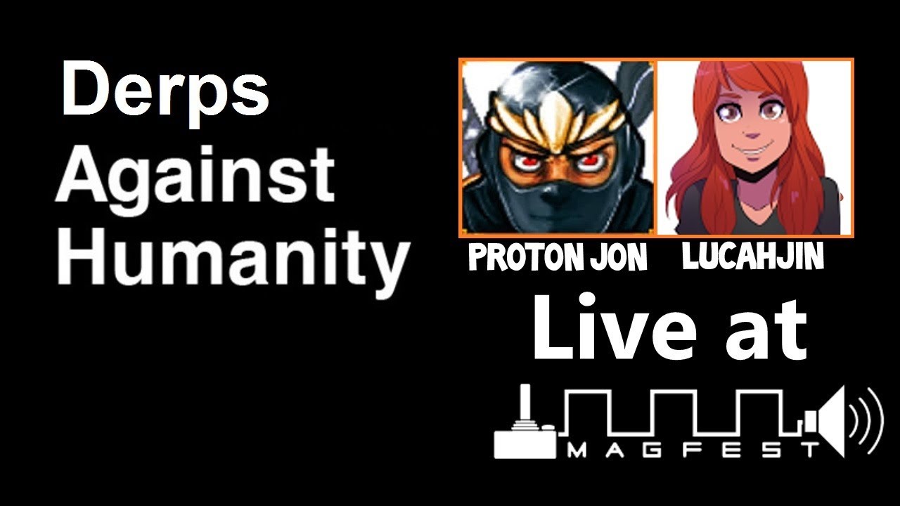 Derps Against Humanity - Live at MAGFest!