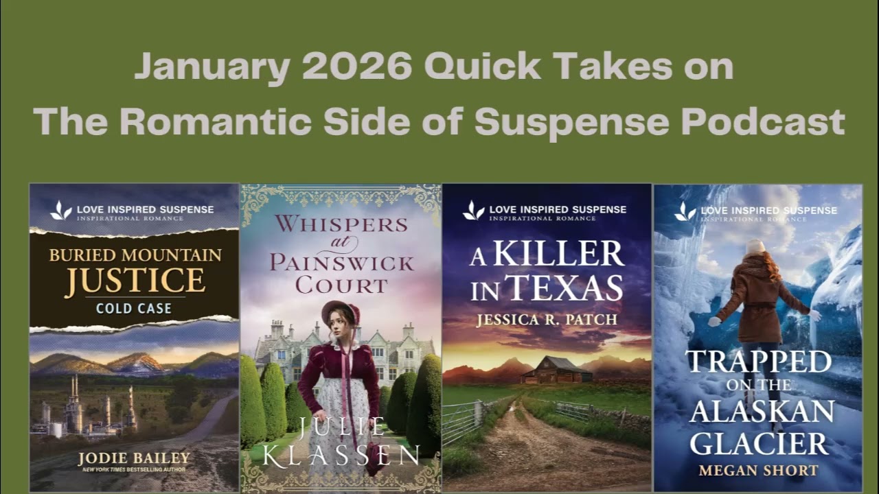 Quick Takes in Christian Romantic Suspense (Episode 157)