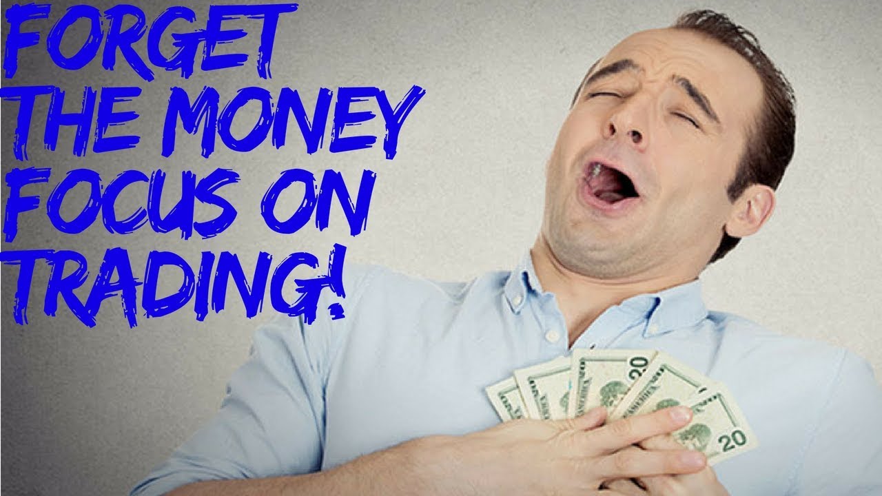 Don't Do It For the Money, The Irony of Why We Shouldn't Focus on Money When Trading 💸
