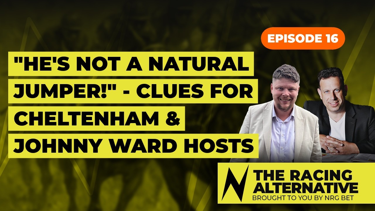 Patrick Mullins: Genius or Cheating? | Cheltenham Clues | GB v Ireland | Johnny Ward Hosts | EP 16
