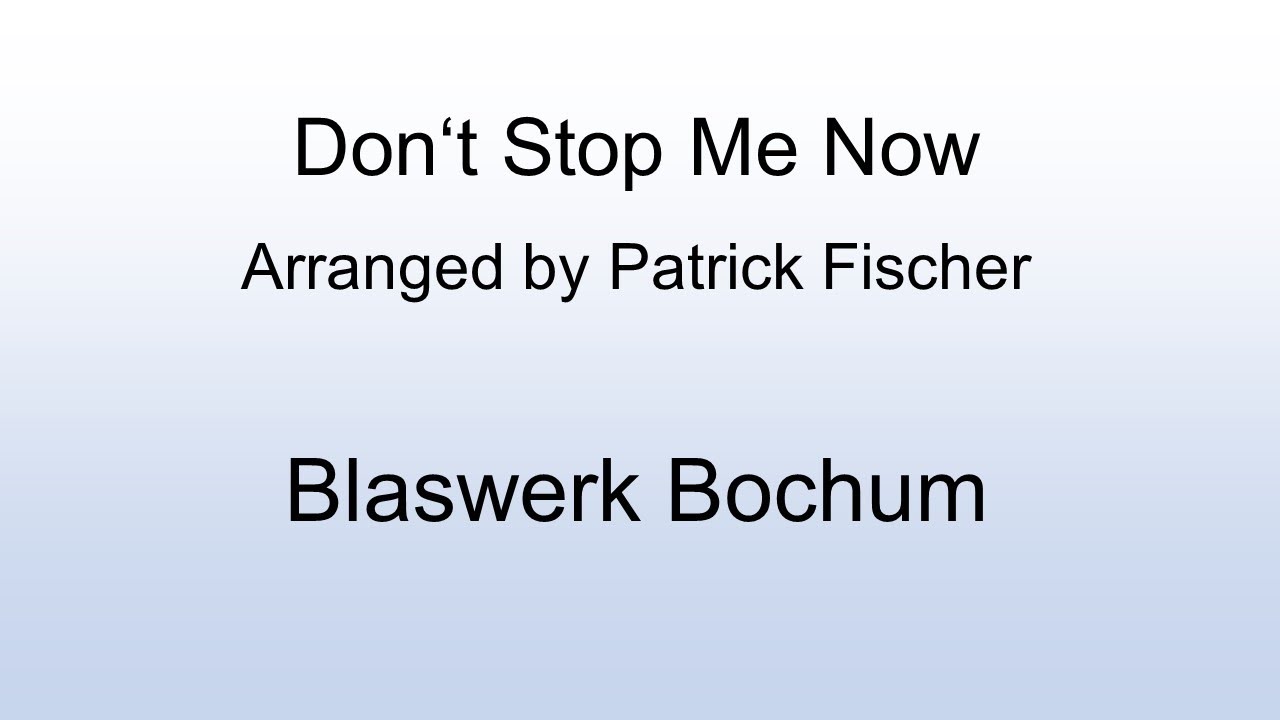 Blaswerk Bochum - Don't Stop Me Now