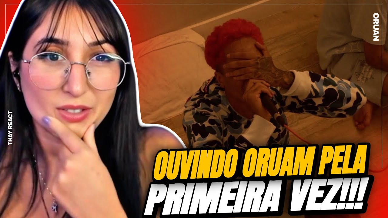 THAY REACT: Oruam - 10 min de Freestyle