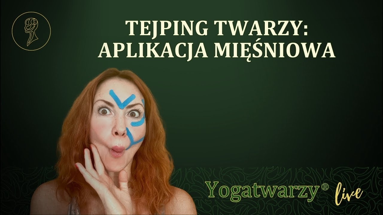 LIVE: Tejpowanie twarzy po 40 | Jak aplikować tejpy mięśniowe na twarz i szyję
