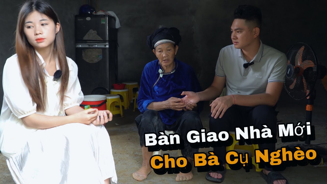 Em Hoa Hoá Nàng Tiên Cùng Bàn Giao Ngôi Nhà Mới Cho Bà, Bà Cụ Xúc Động Bật Khóc..!