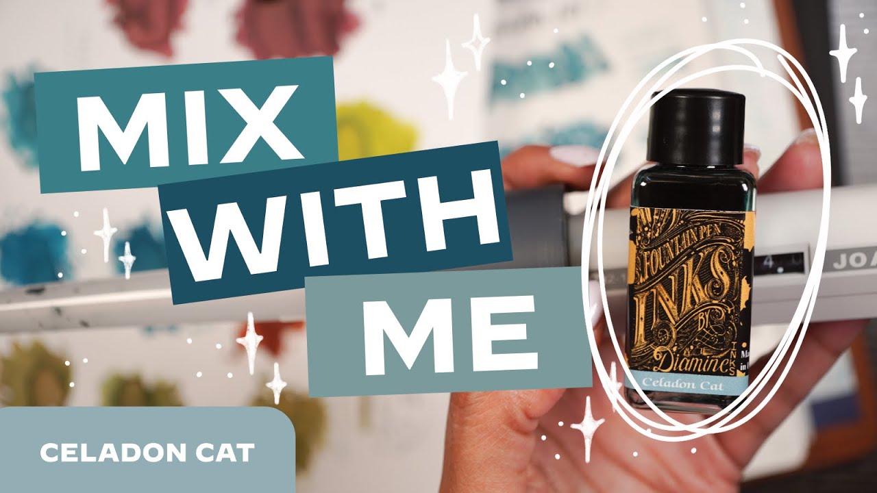 Let’s Make 3 New Fountain Pen Inks…All with Diamine Celadon Cat!