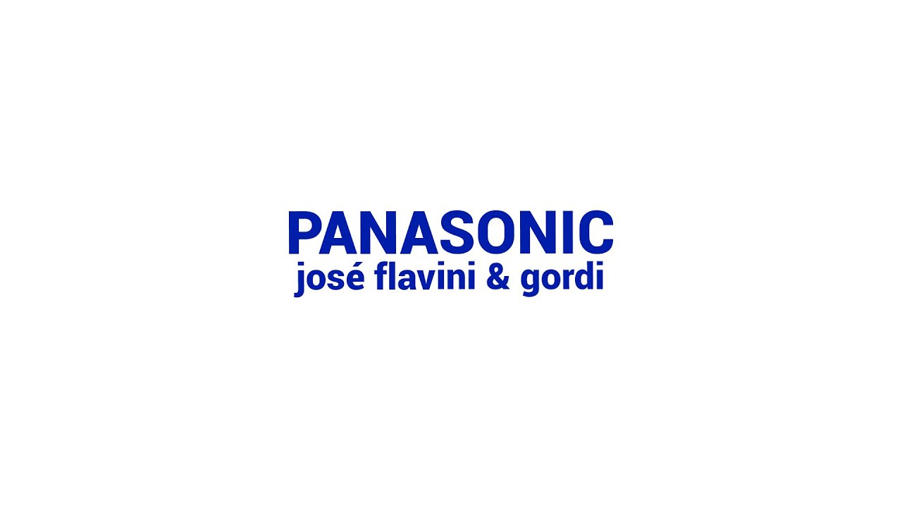 jos&eacute; flavini & gordi - PANASONIC