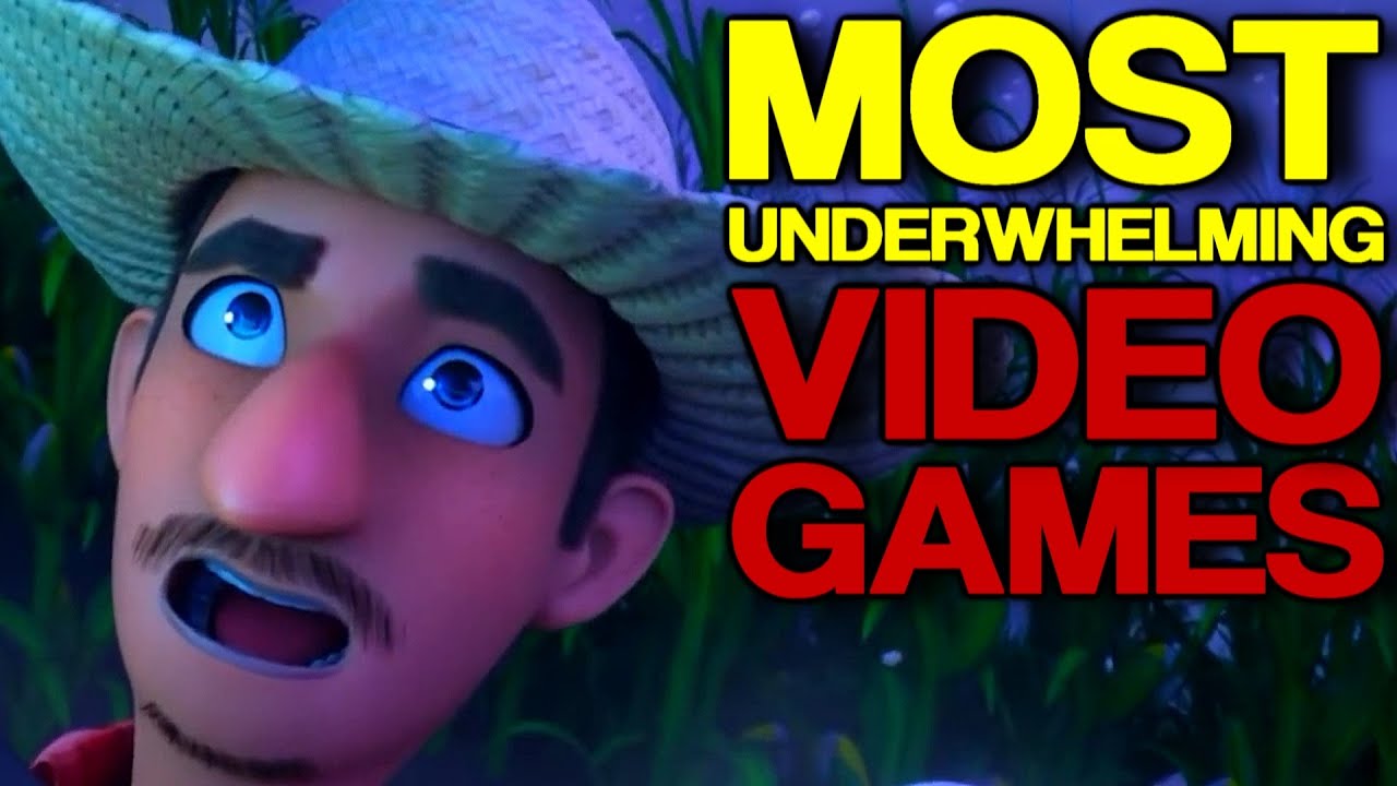 Top Five Most UNDERWHELMING Video Games