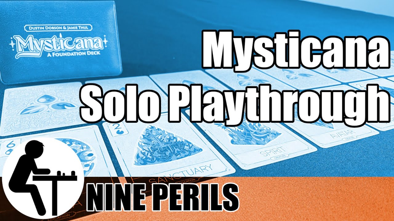 Mysticana Solo Playthrough: Nine Perils