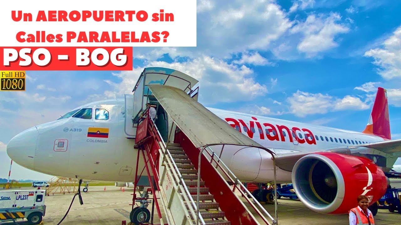 TRIPREPORT (#30)| CONOCIENDO uno de los AEROPUERTOS más ESPECIALES del PAÍS | Pasto - Bogotá | A319