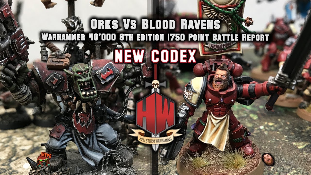 Orks vs Space Marines; 8th edition Warhammer 40k battle report *NEW CODEX*