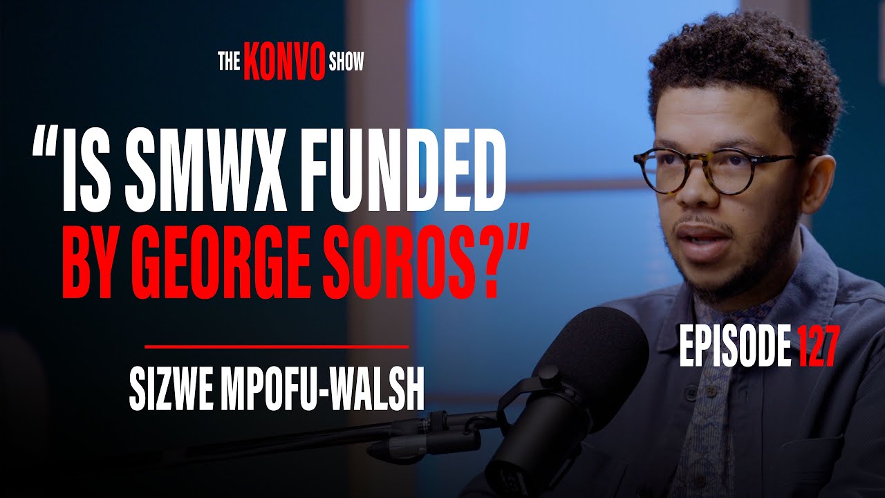 The Konvo Show: Penuel In Conversation With Dr Sizwe Mpofu-Walsh, SABC, AKA, George Soros, Marriage