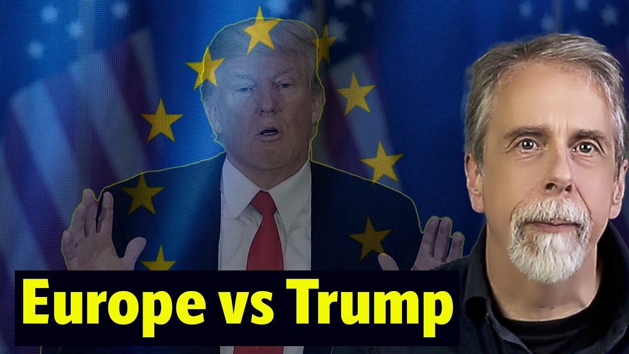 How Europe Is Fighting Back Against Trump's America