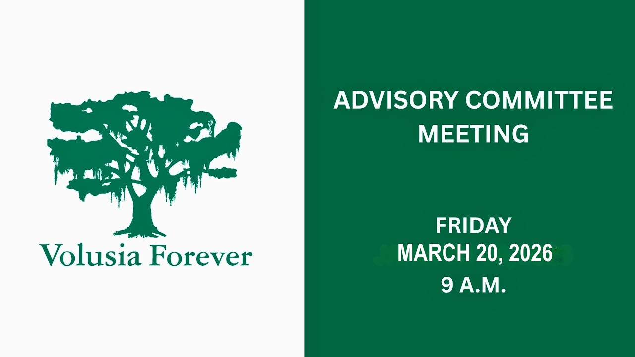 Volusia Forever Advisory Committee Meeting - March 20, 2026