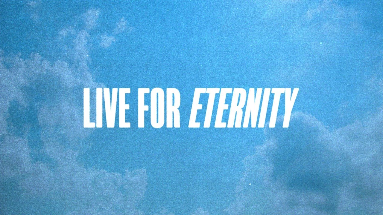 LIVE FOR ETERNITY