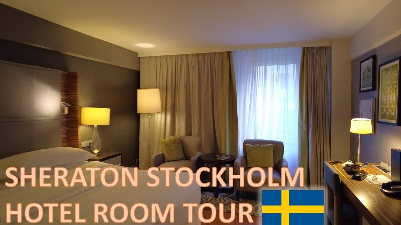 Sheraton Stockholm hotel room tour