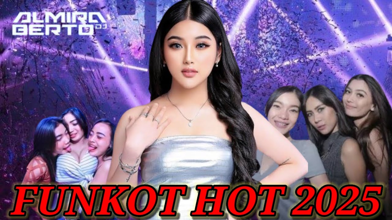 MAXTAPE FUNKOT || FULL ALBUM 2025 DJ ALMIRA BERTO