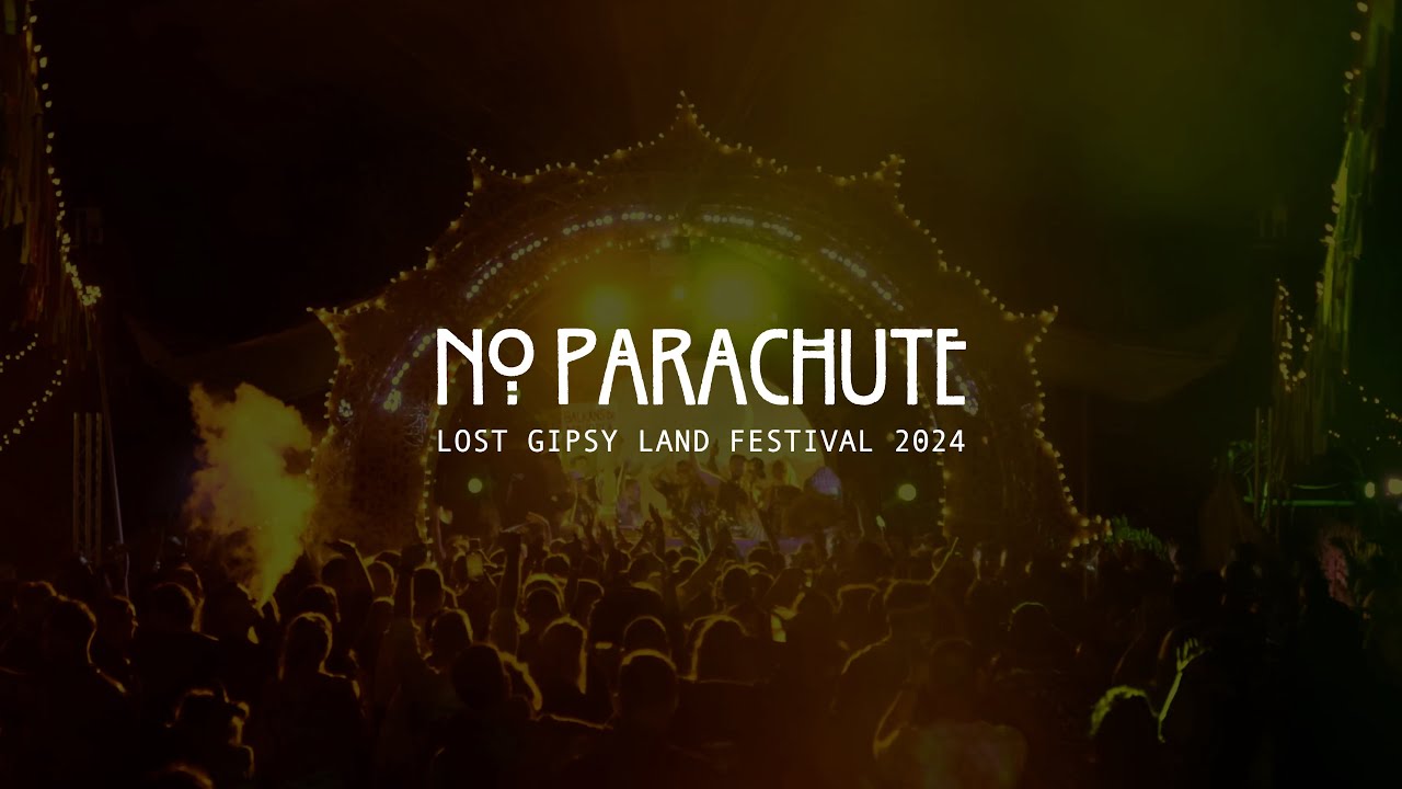 NO PARACHUTE @ LOST GIPSY LAND Festival 2024 (Bedouin, Bulgaria)