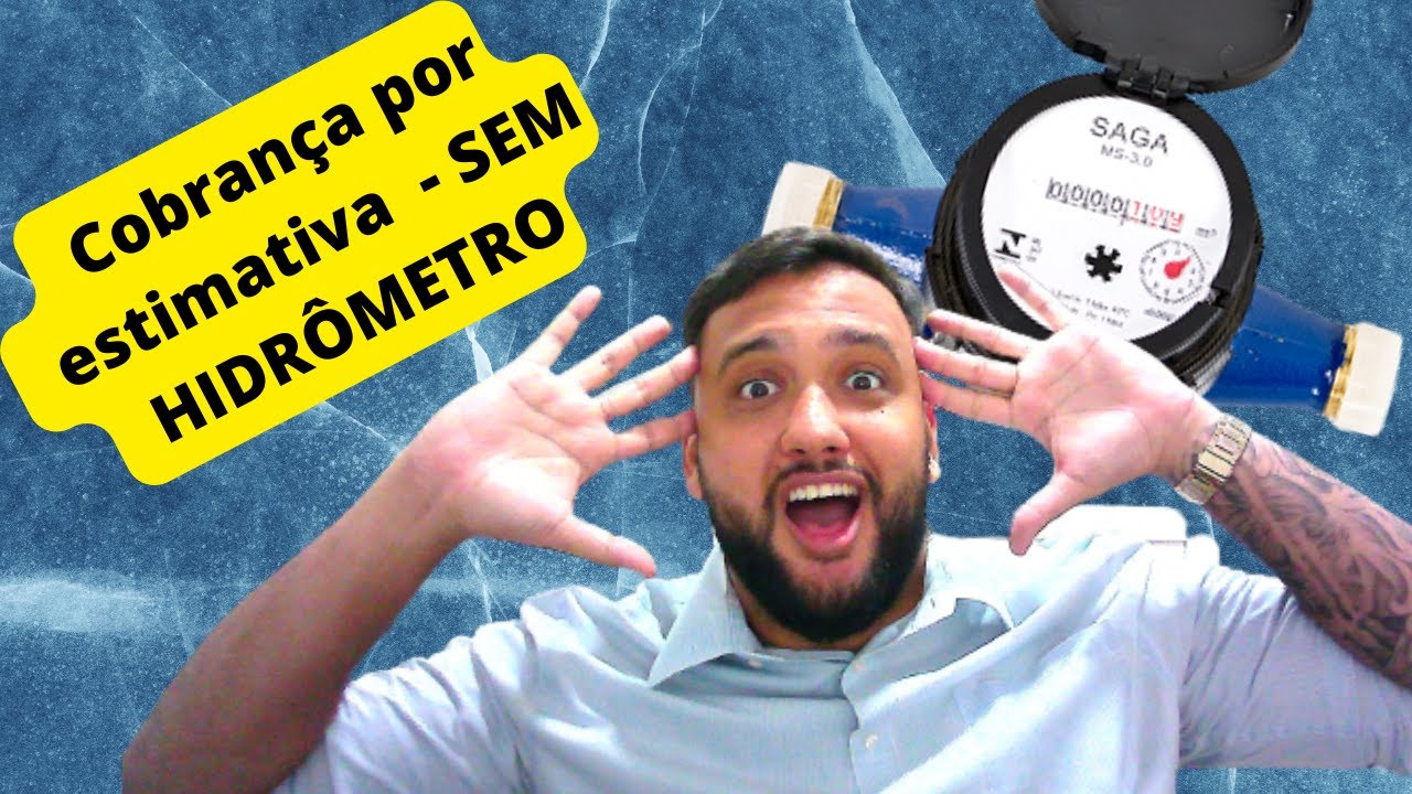 COBRANÇA DE ÁGUA POR  ESTIMATIVA .