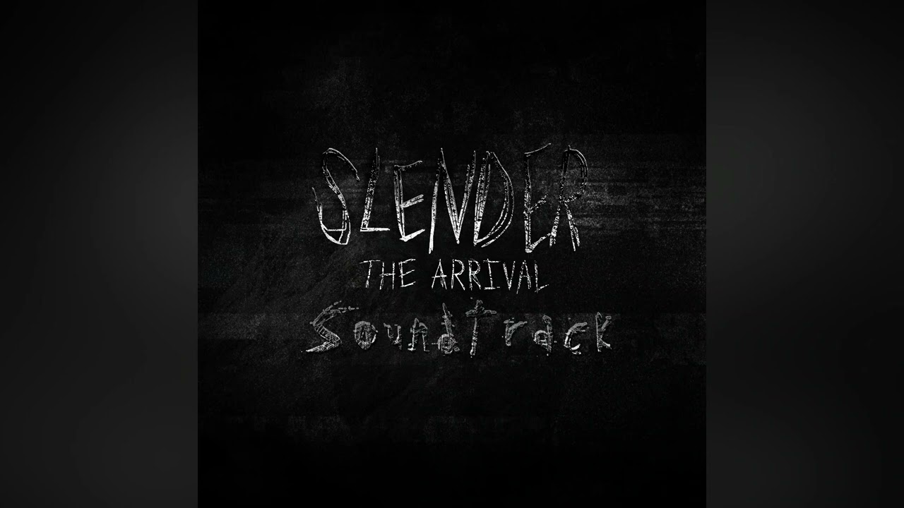 Slender: The Arrival - Original Soundtrack (By Mark J. Hadley)
