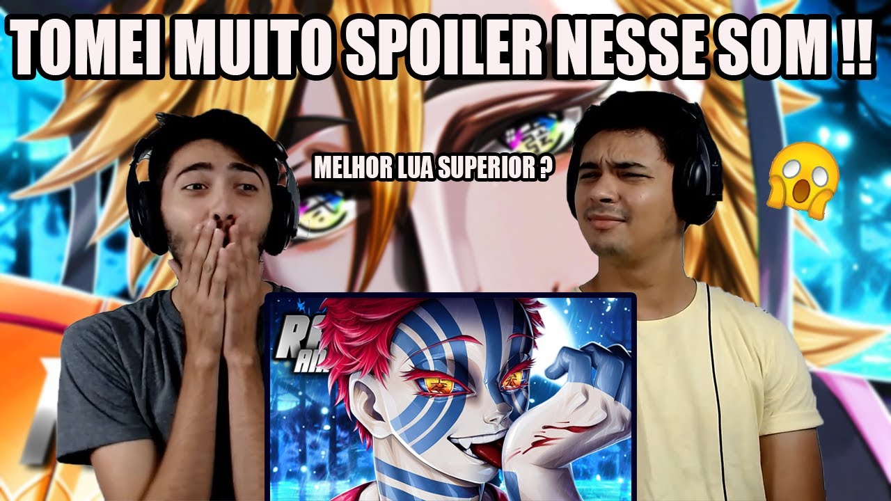 REACT 2 EM 1 ♪ Akaza | O Lua Superior 3 | AniRap e Douma (Kimetsu) - Lua Superior Dois | M4rkim