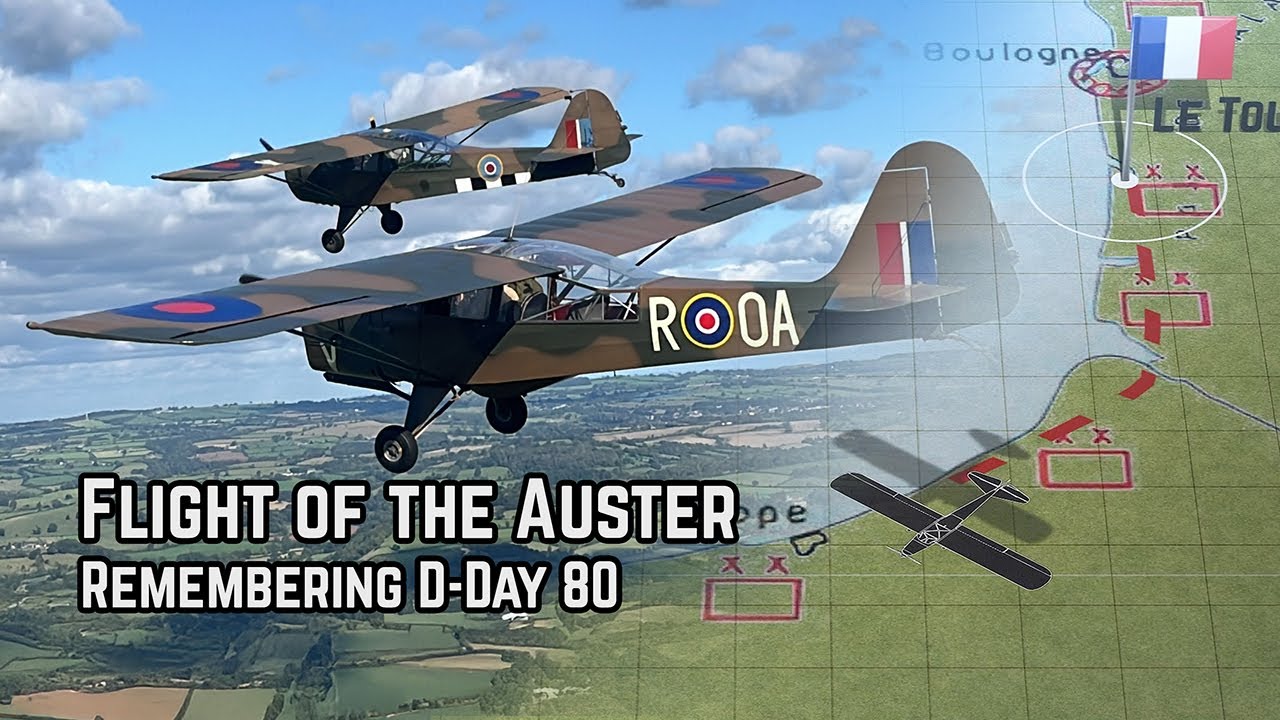 Flight of the Auster: Remembering D-Day