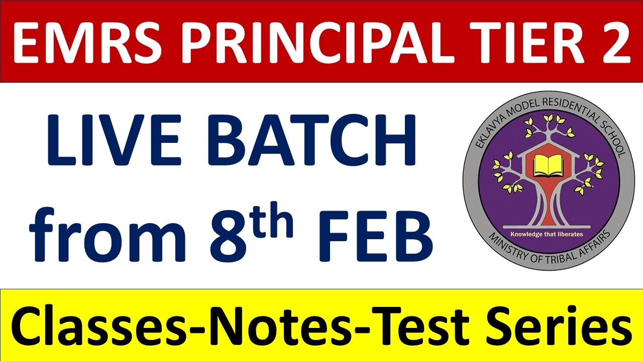 EMRS PRINCIPAL TIER 2 - LIVE BATCH from 8th FEB - Classes-Notes-Test Series