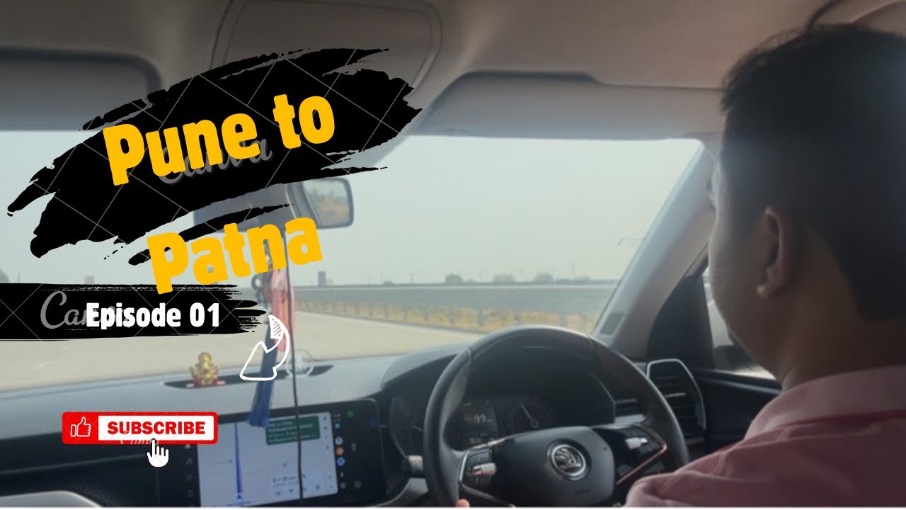 Pune to Patna Road Trip Day 1 |1600+km of Pure adventure! | Routes Taken?