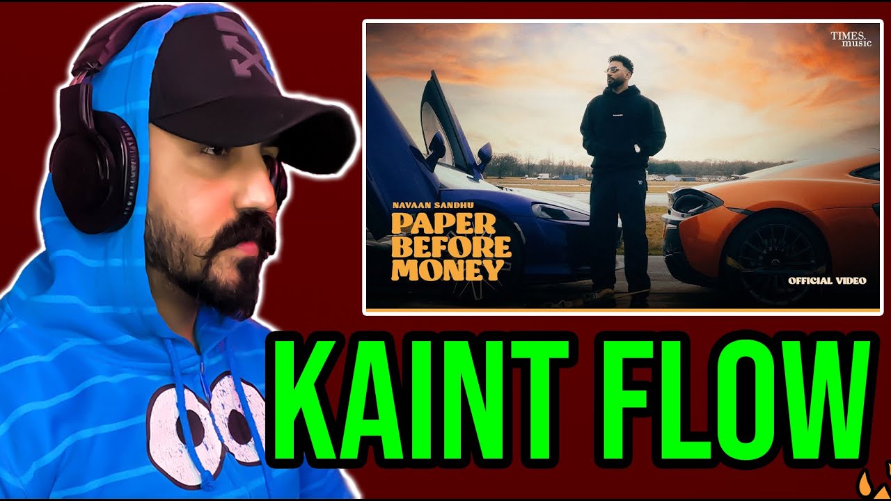 Paper Before Money (Official Video)| Navaan Sandhu | Reaction