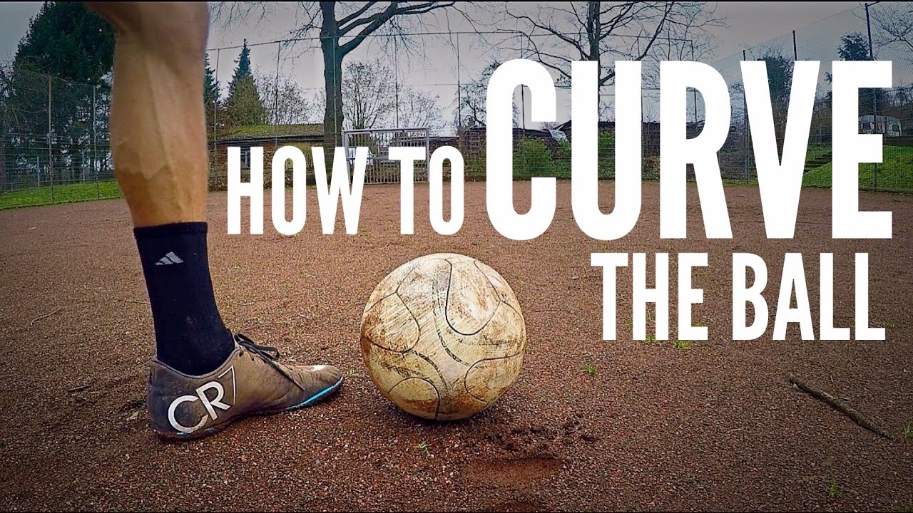 How to Curl/Curve a Soccer Ball