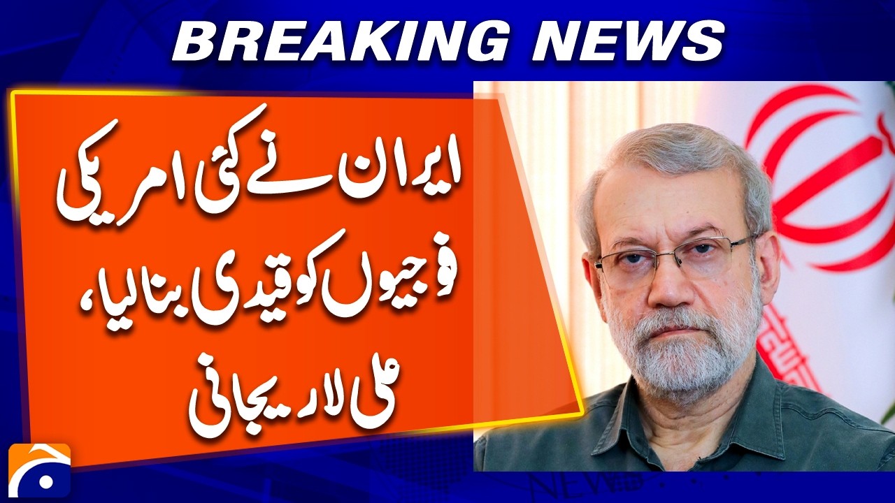 Iran Claims to Have Captured US Soldiers – Unverified Reports | Ali Larijani