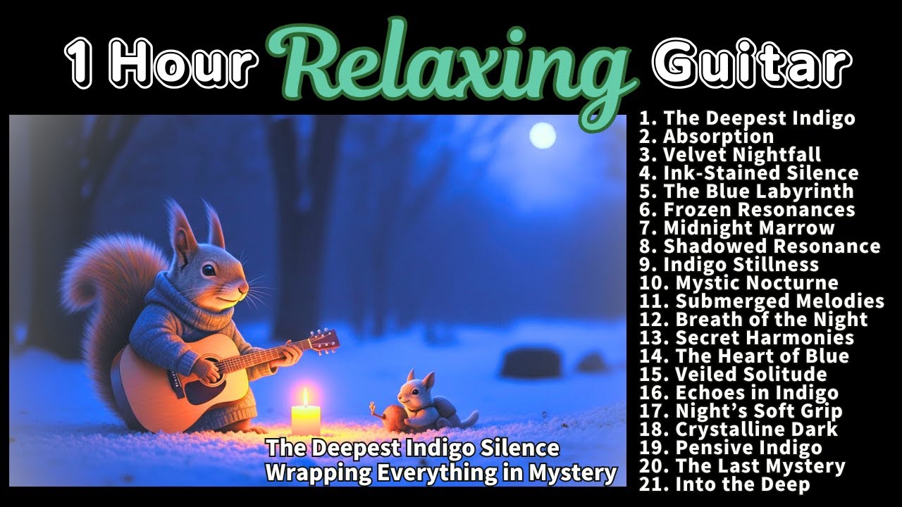 1 Hour of Relaxing Acoustic Guitar | The Deepest Indigo Silence